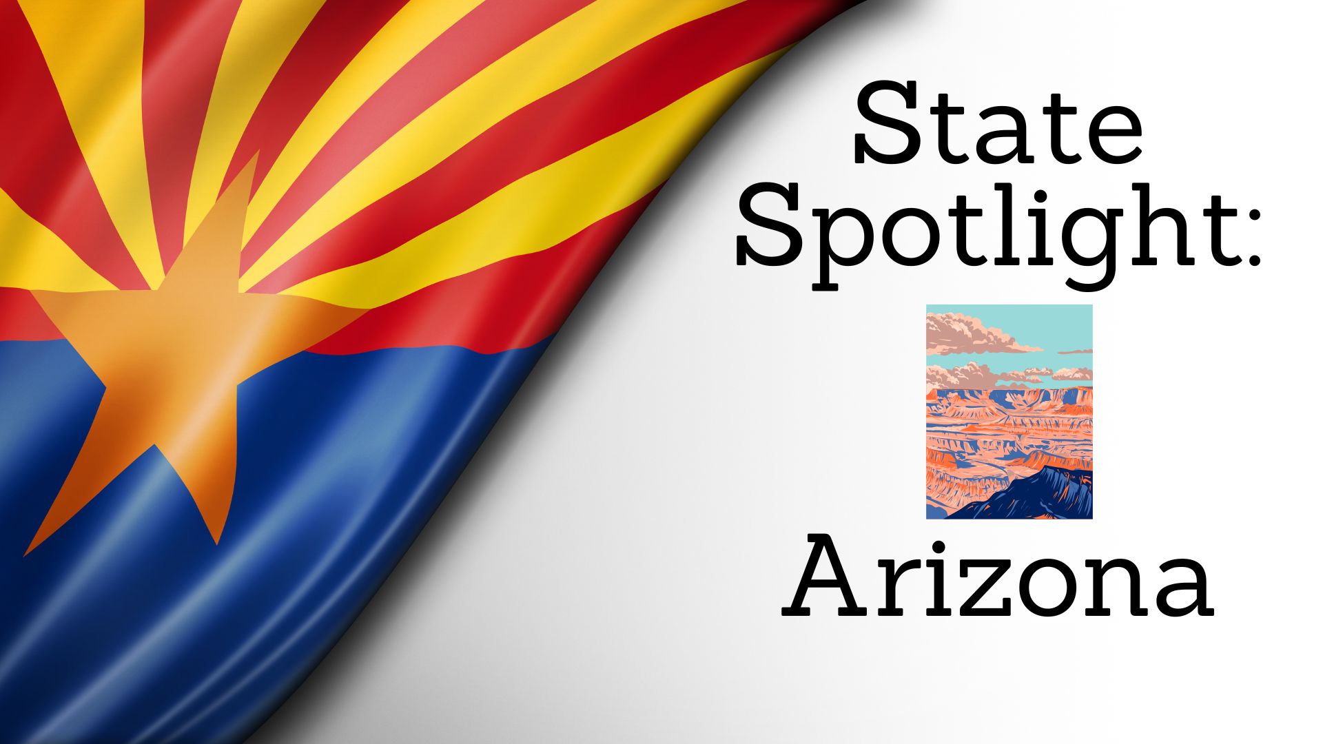 State Spotlight: Arizona