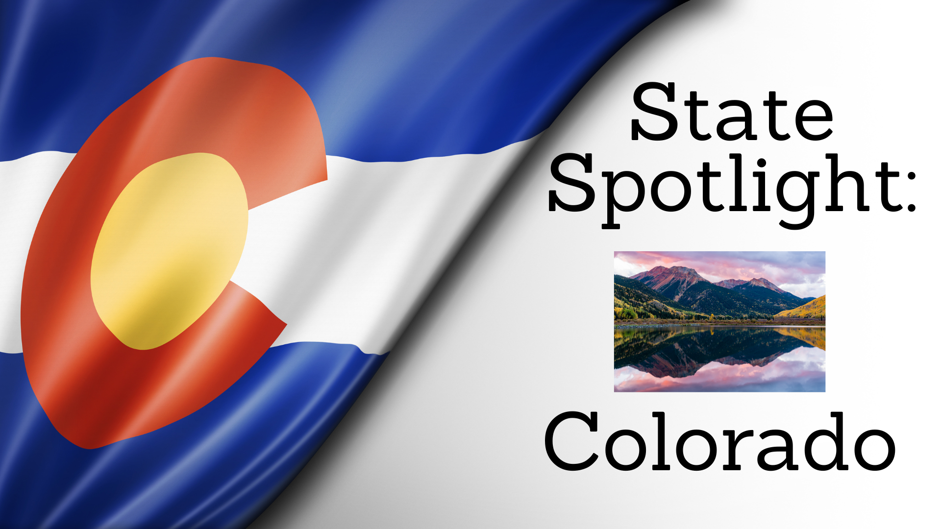State Spotlight: Colorado