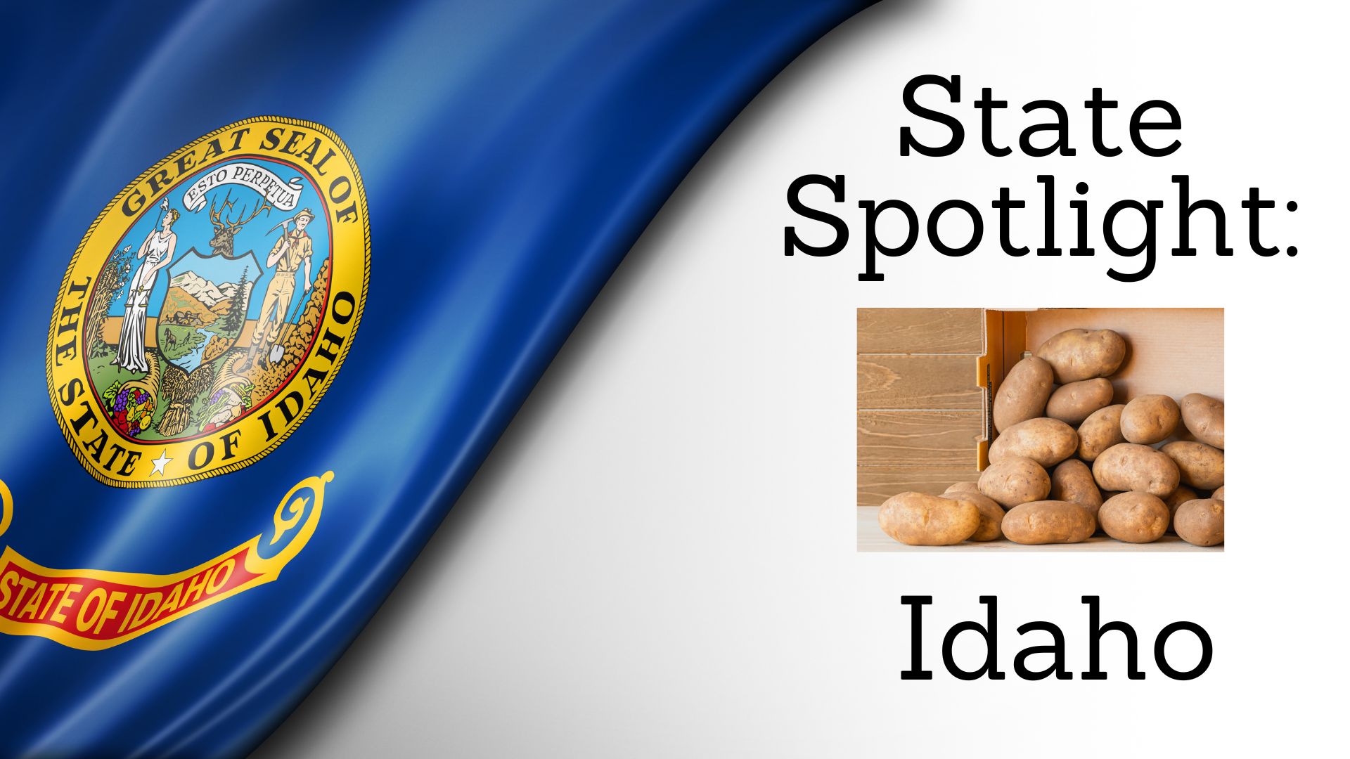 State Spotlight: Idaho