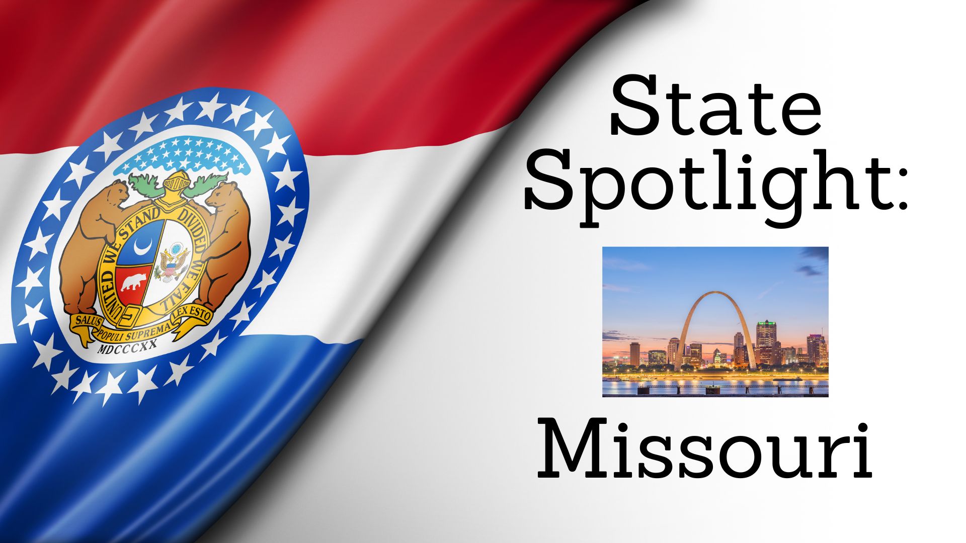 State Spotlight: Missouri