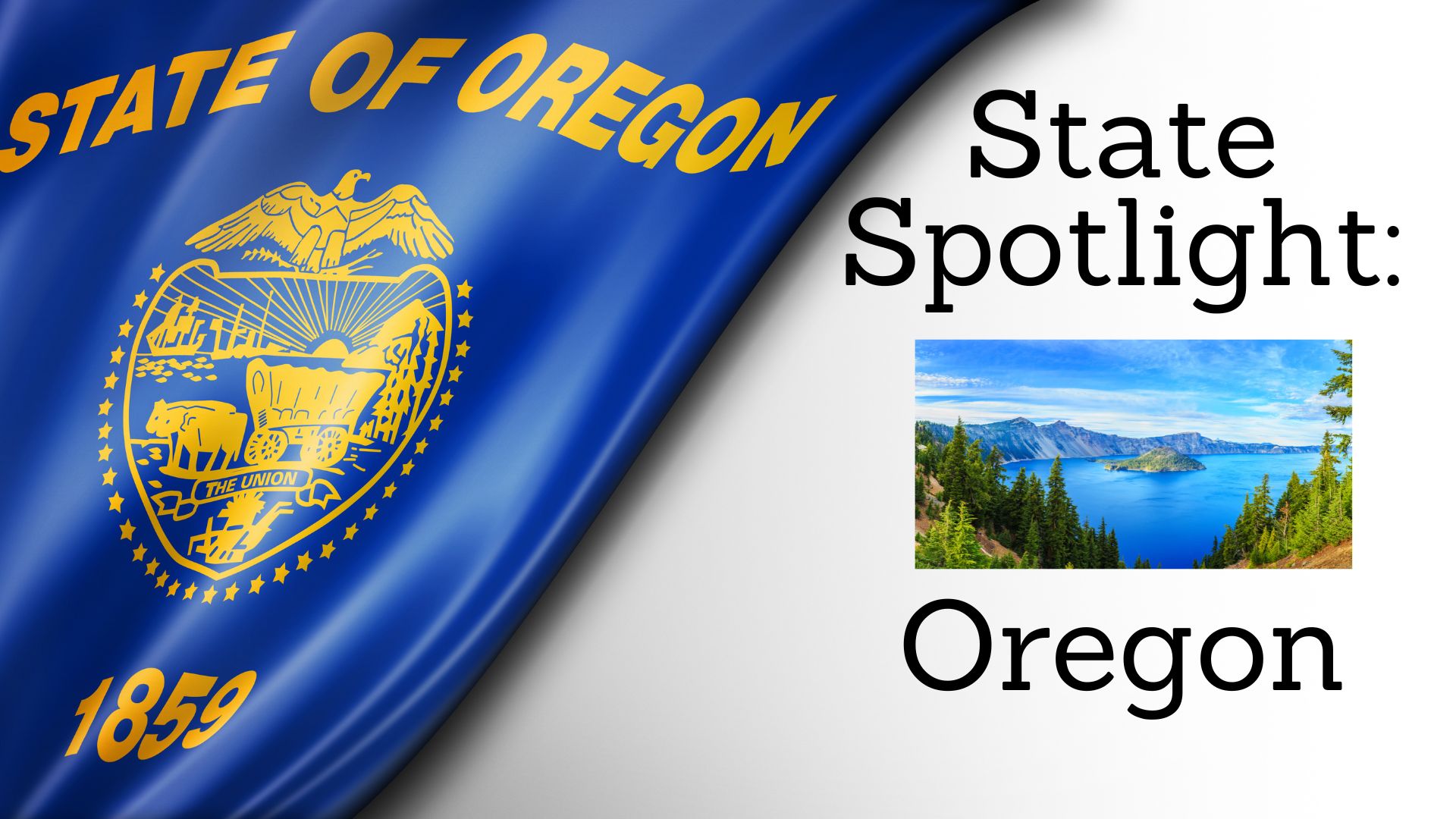 State Spotlight: Oregon