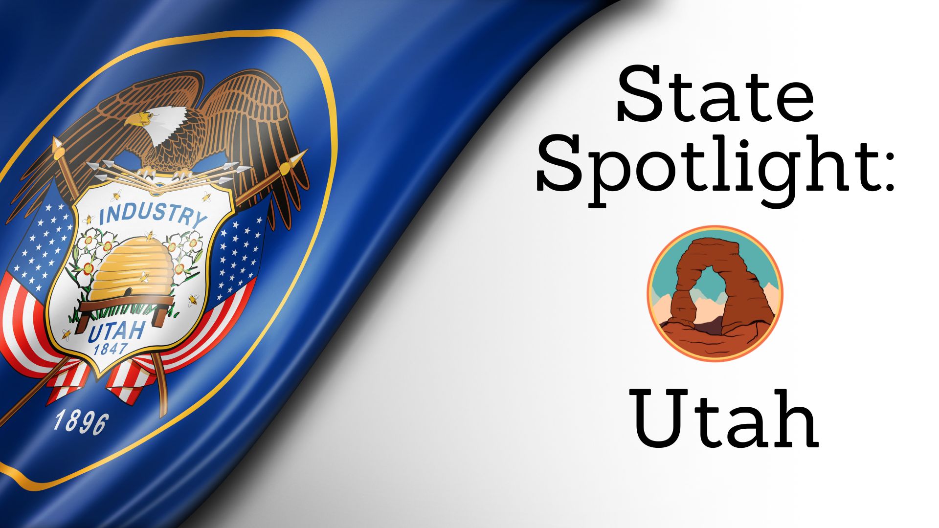 State Spotlight: Utah
