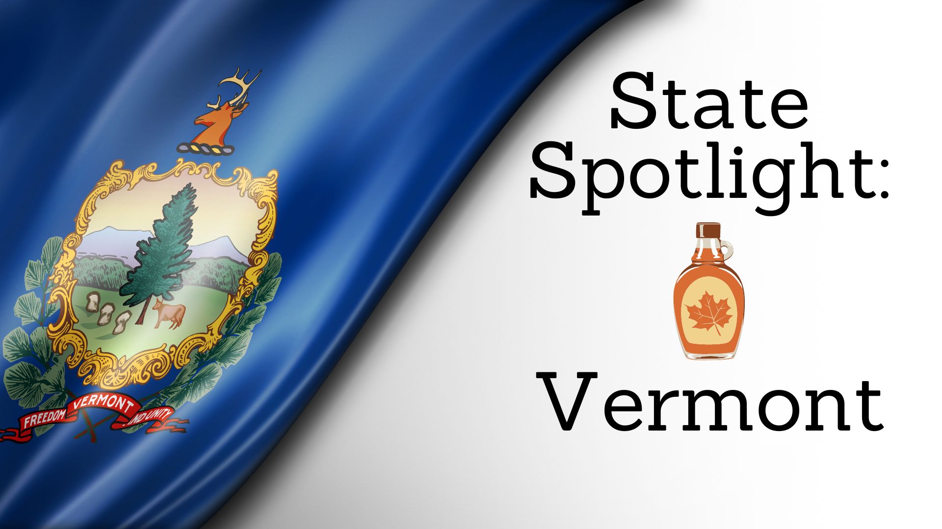 State Spotlight: Vermont