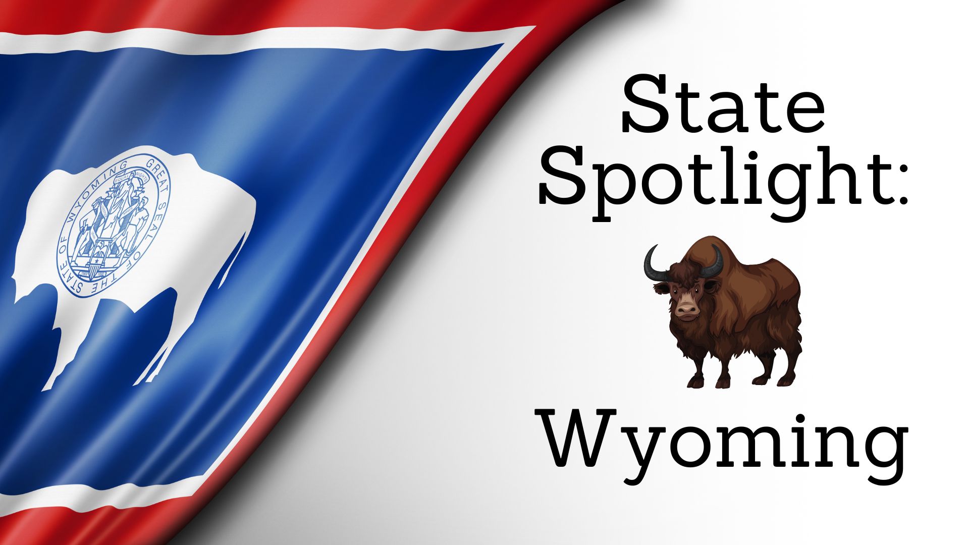 State Spotlight: Wyoming
