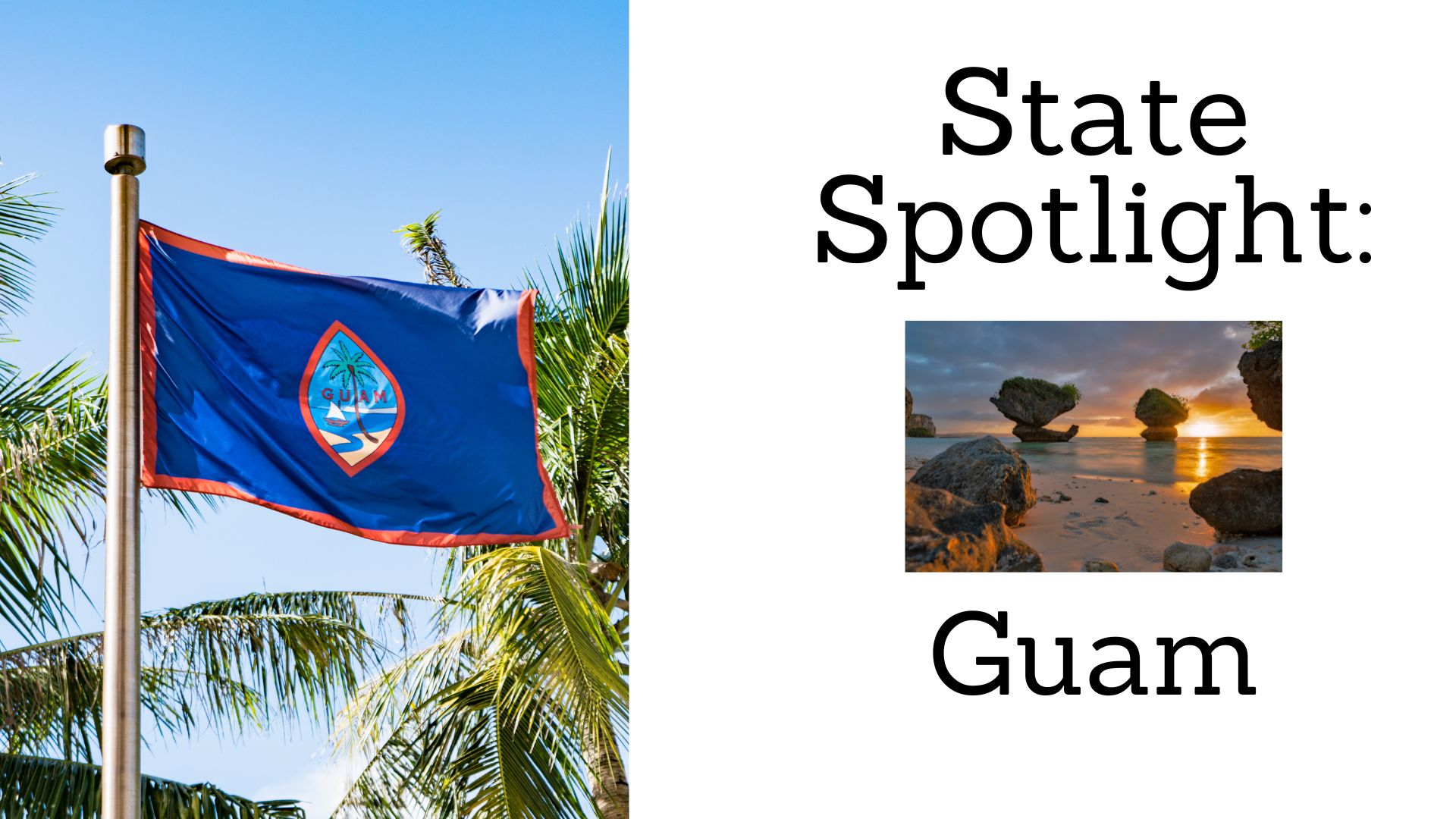 State Spotlight: Guam