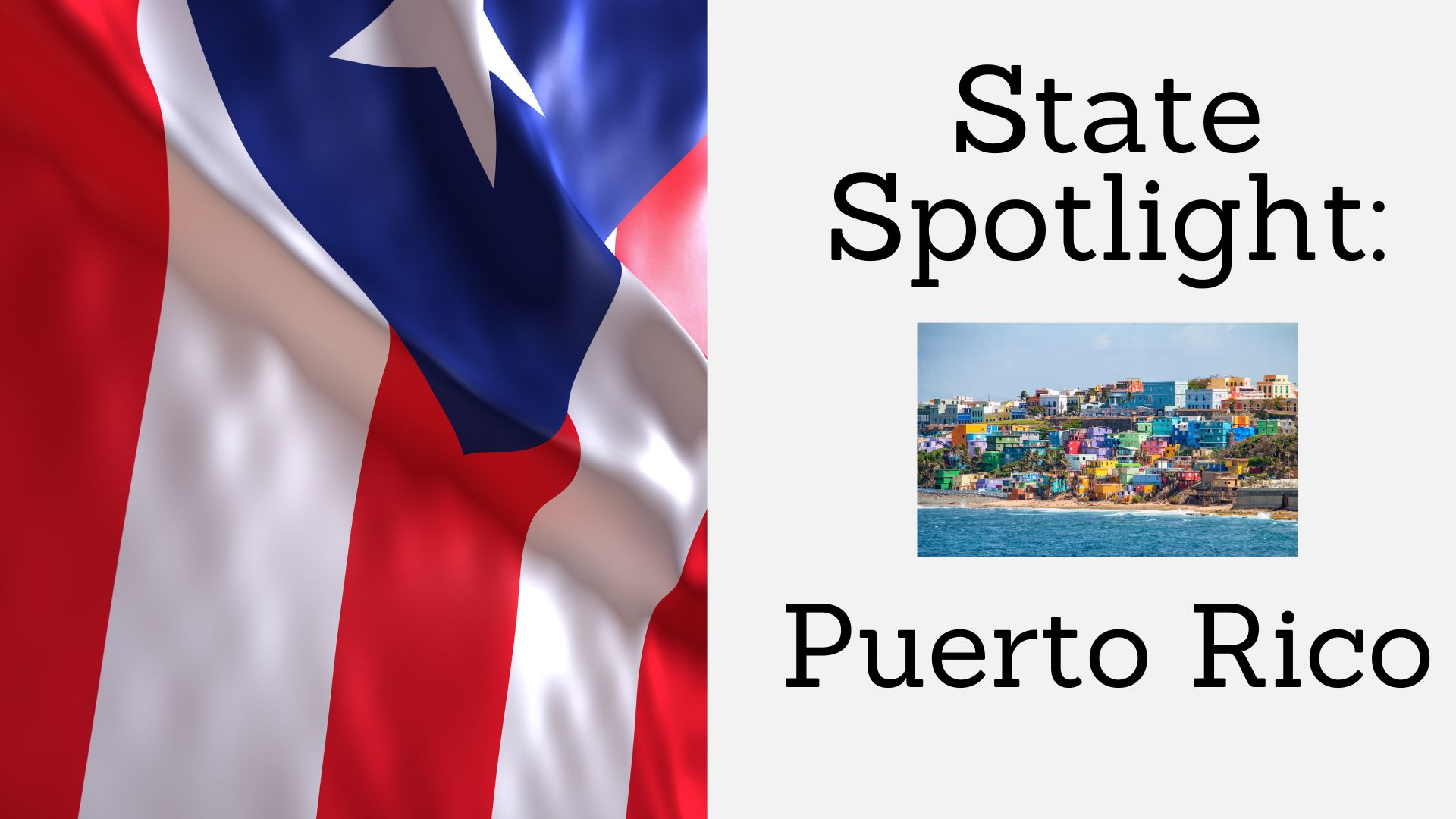 State Spotlight: Puerto Rico