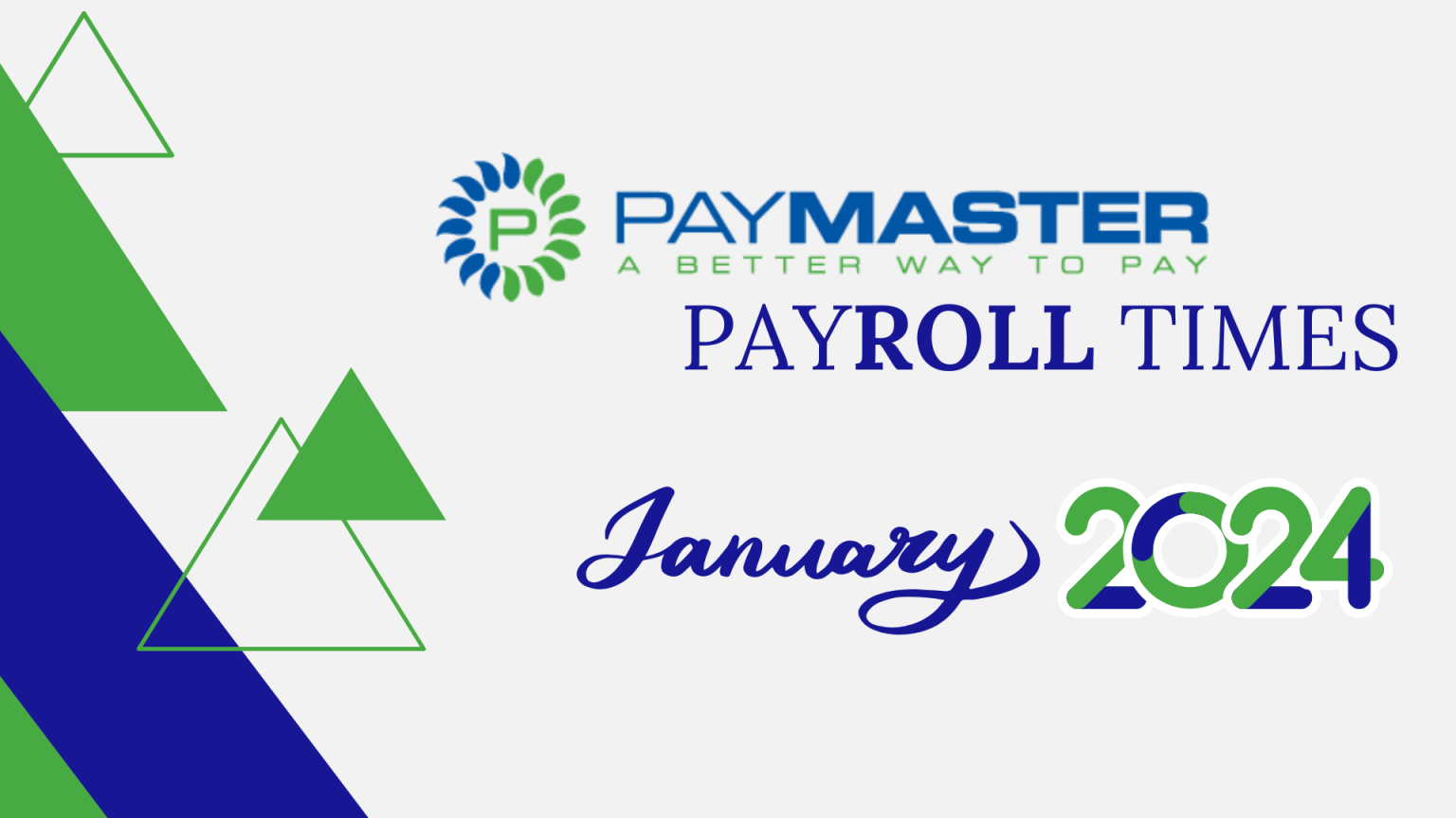 January 2025 A Better Way To Blog PayMaster